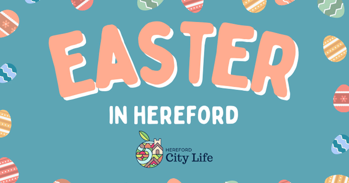 Easter in Hereford 2023